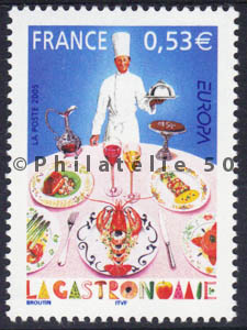 3784 - Philatélie 50 - timbre de France neuf sans charnière - timbre de collection Yvert et Tellier - Europa, la gastronomie - 2005