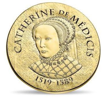 50 € Catherine De Medicis - 2 - Philatelie - pièce Monnaie de Paris - Femmes de France