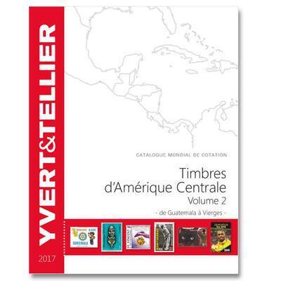 YT112450 - Philatelie 50 - catalogue de timbre d'Amérique Centrale Volume 2 – 2017