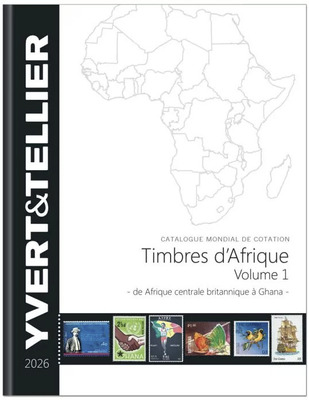 YT138974 - Philatelie 50 - catalogue Yvert et Tellier AFRIQUE Volume 1 de 2026 - cotation des timbres de collection d'Afrique