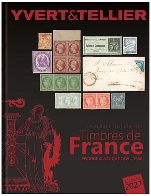 YT301243, Philatélie 50, Catalogue Tome1 2027, Catalogue des timbres de France, 2 volumes, Période Classique et Moderne